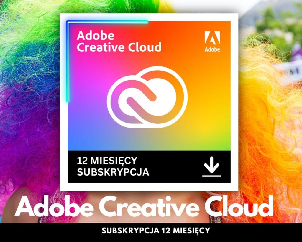 Adobe Creative Cloud - subskrypcja 12 miesięcy - Office 2024, Office ...